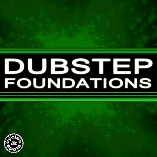 Dubstep Foundations – 10 Construction Kits