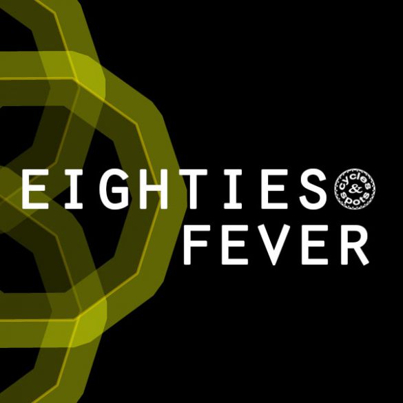 Eighties Fever – 30 Construction Kits