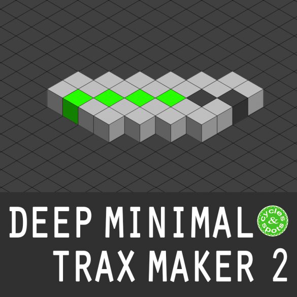 Deep Minimal Trax Maker 2 – Mini DAW
