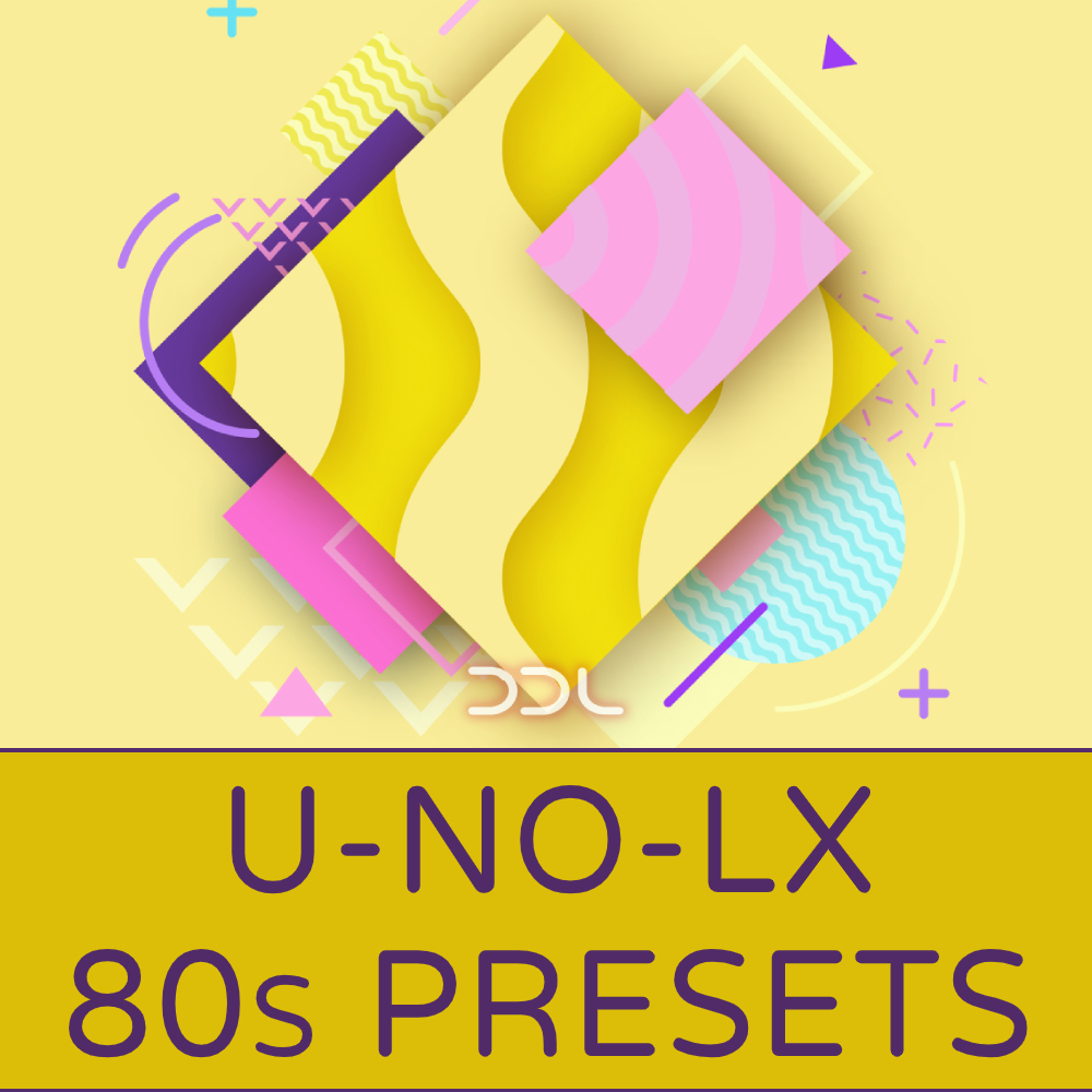 U-No-LX 80s Presets – 104 Presets