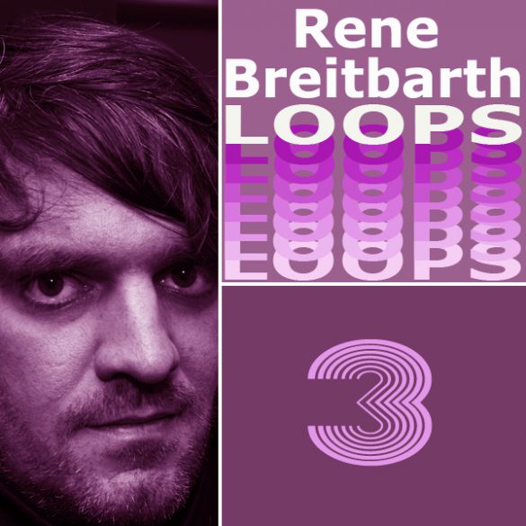 Rene Breitbarth Loops Vol.3 – 314 Loops