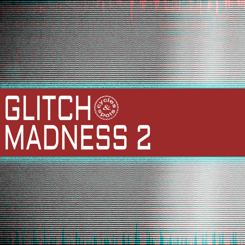 Glitch Madness 2 – 319 Wav Loops