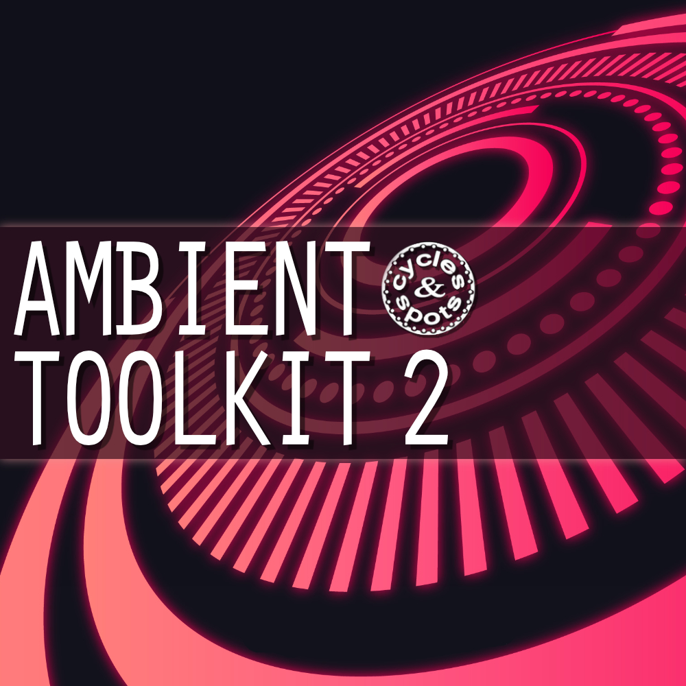 Ambient Toolkit 2 – 300 Wav Loops