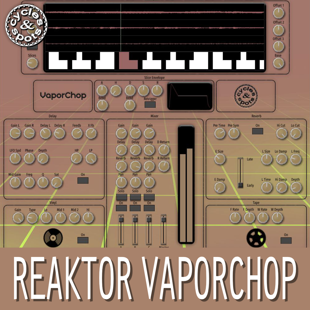 Reaktor VaporChop – Sample Slicer