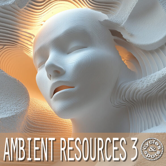 Ambient Resources 3 – 280 Wav Loops