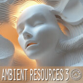 Ambient Resources 3 – 280 Wav Loops